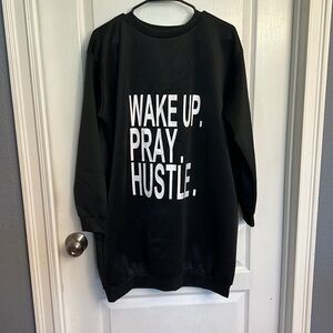 Dress, Wake Up Pray Hustle Sweatshirt dress XXL